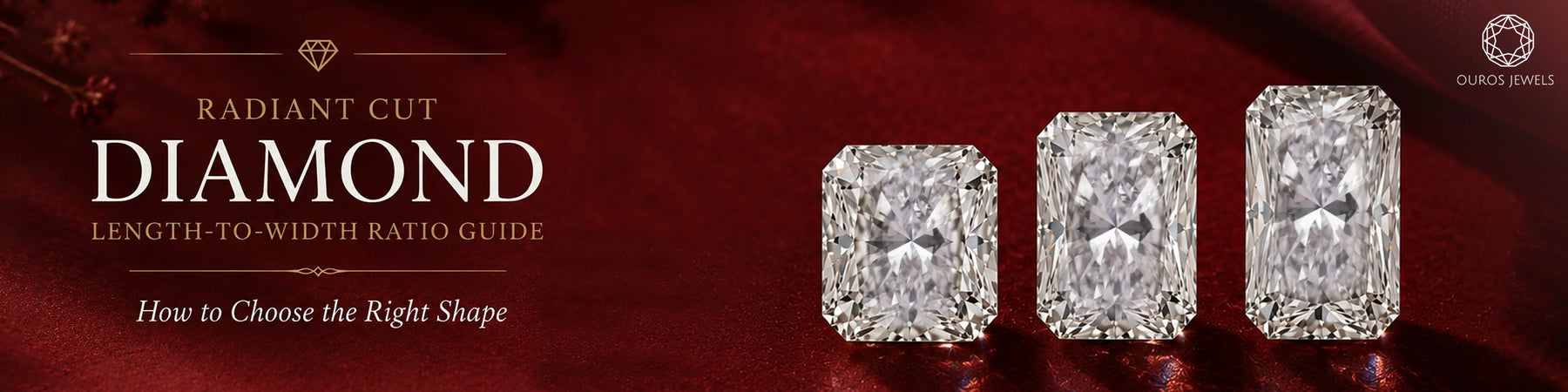 Radiant Cut Diamond Length-to-Width Ratio Guide: How to Choose the Right Shape