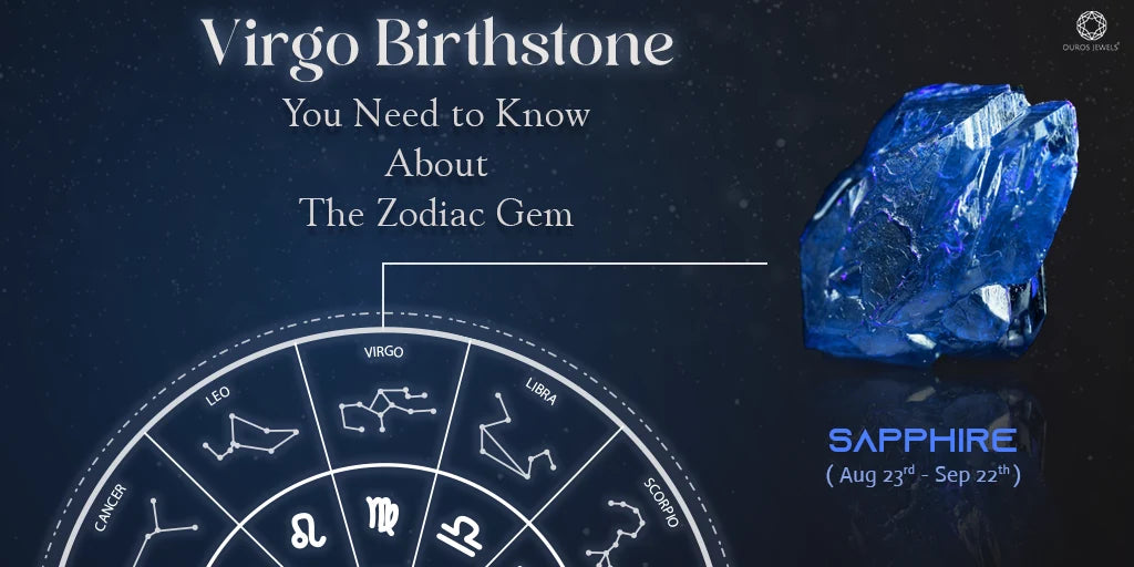 [Virgo Birthstone: Sapphire - Discover the zodiac gem for Virgo (Aug 23rd - Sep 22nd) with its deep blue color, symbolic meaning, and astrological significance.]-[Ouros Jewels]