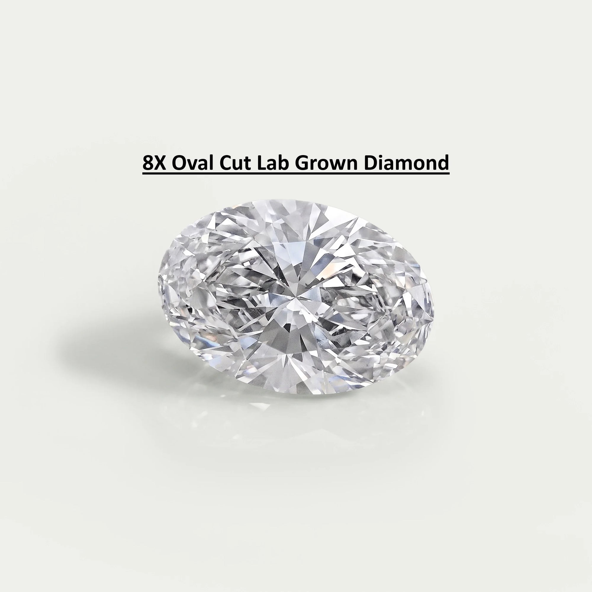 8X Lab Grown Diamond - Oval Shape