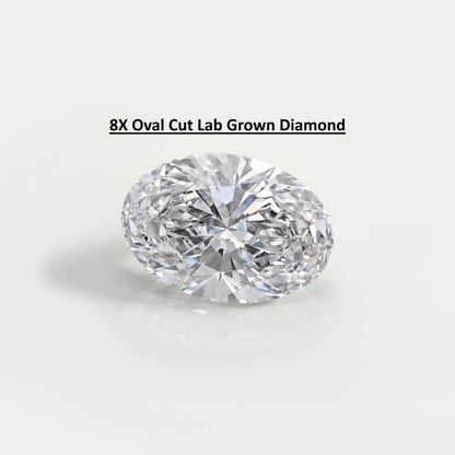 8X Lab Grown Diamond - Oval Shape