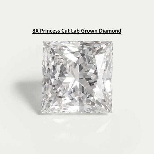 Princess 8X Cut Lab Diamond Loose